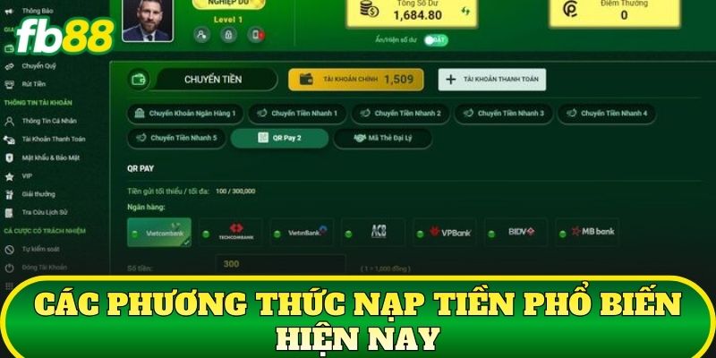 Các phương thức nạp tiền phổ biến hiện nay