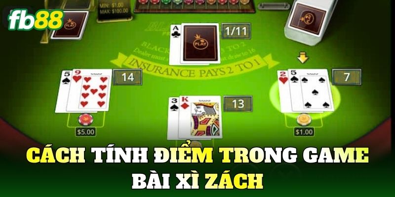 Cách tính điểm trong Xì Zách