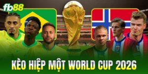 keo hiep mot world cup 2026