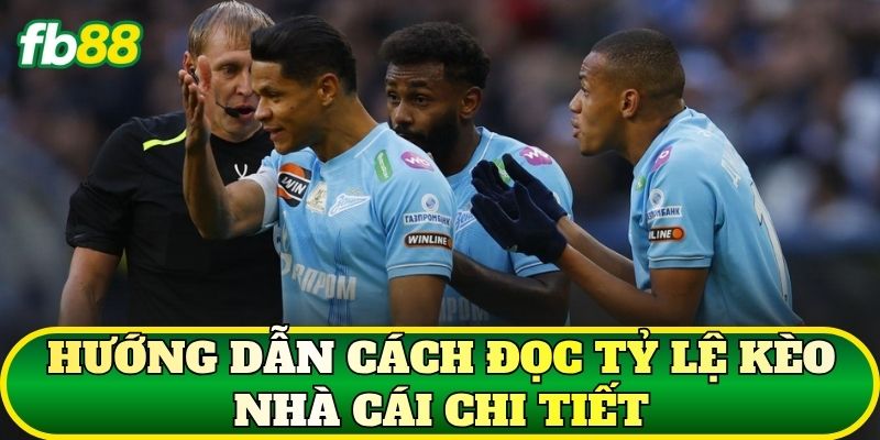 Hướng dẫn cách đọc tỷ lệ kèo nhà cái chi tiết