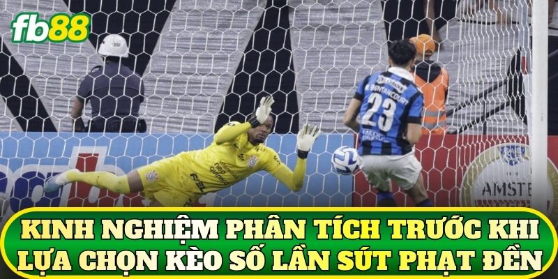 Kèo Số Lần Sút Phạt Đền: Cách Tính Và Phân Tích Kèo 3 Kinh nghiệm phân tích trước khi lựa chọn kèo số lần sút phạt đền